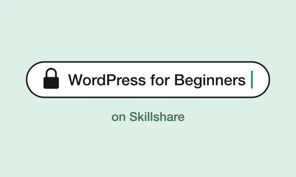Learn WordPress For Complete Beginners - The World's Most Popular CMS